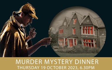 Thursday 19 October, Murder Mystery Dinner
